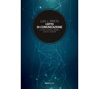 L'atto di comunicazione - Prieto Luis J.