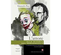 L'attore alla ricerca del personaggio