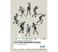 L'attore biomeccanico
