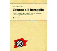 L'attore e il bersaglio