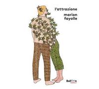L'attrazione. Ediz. a colori