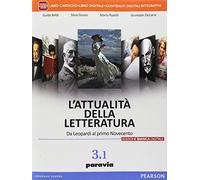 L'attualità della letteratura. Ediz. bianca digitale. Per le Scuole superiori. Con e-book. Con espansione online (Vol. 3/1)