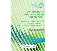 L' attuazione dell'European green deal: i mercati dell'energia e il ruolo delle istituzioni e delle le imprese