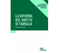 L'attuazione della riforma del processo delle famiglie, dei minorenni e delle persone