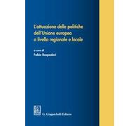 L' attuazione delle politiche dell'Unione europea a livello regionale e locale
