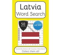 Latvia Word Search Book: Words Search With Easy To Read Print about Latvia, Travel, Culture and More | 6x9 inches, 100 pages | 50 puzzles. Ideal for ... English, Spanish, Italian, French and German.