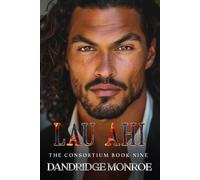 Lau Ahi: The Consortium Book Nine