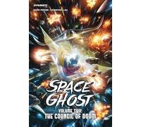 Lau, Jonathan - SPACE GHOST 02 THE COUNCIL OF DOOM: Beware the Council of Doom