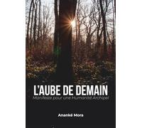 L'Aube de Demain: Manifeste pour une Humanité-Archipel