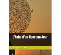 L'Aube d'un Nouveau Jour