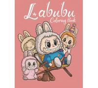 lauBu's Plush Coloring Book: Super Cute Coloring Pages for Kids, Teens and Adults to Color | It Will Be Fun