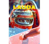 Libri Paolo Marcacci - Lauda. L'uomo, La Macchina
