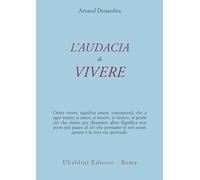 L'audacia di vivere