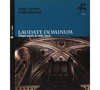 Laudate dominum. Con Libro - Gruppo Polifonico Monteverdi (Audio cd)