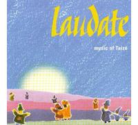 Laudate Music of Taize