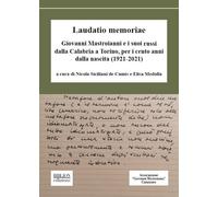Laudatio memoriae. Giovanni Mastroianni e i suoi russi dalla Calabria a To...