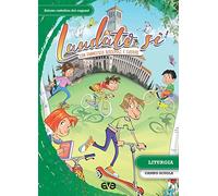 Laudato si'. Con Francesco discepoli e custodi. Liturgia, campo scuola