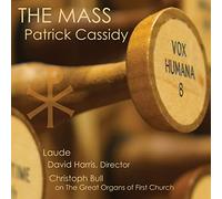 Laude/Harris/Bull - Patrick Cassidy: The Mass