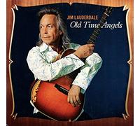 Lauderdale, Jim - Old Time Angels