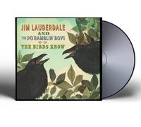 LAUDERDALE,JIM & THE PO` RA... BIRDS KNOW CD NUOVO