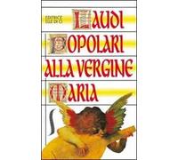 Laudi popolari alla Vergine Maria