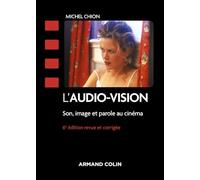 L'audio-vision: Son, image et parole au cinéma