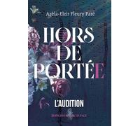 L'audition v 01 Hors de portée