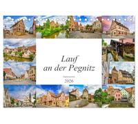 Lauf an der Pegnitz Impressionen (Tischkalender 2026 DIN A5 quer), CALVENDO Monatskalender: Wunderschöne und einmalige Bilder der Stadt Lauf an der Pegnitz