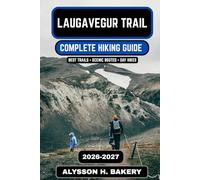 Laugavegur Trail 2026-2027: The Complete Iceland Highlands Hiking Guide: 112