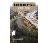 LAUGAVEGUR TRAIL HIKING GUIDE