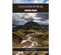 LAUGAVEGUR TRAIL HIKING GUIDE