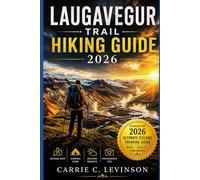 LAUGAVEGUR TRAIL Hiking Guide 2026
