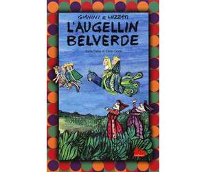 L'Augellin Belverde dalla fiaba di Carlo Gozzi. DVD. Con libro