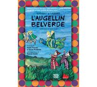 L'Augellin Belverde dalla fiaba di Carlo Gozzi. Ediz. a colori. Con DVD video