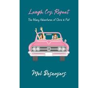 Laugh, Cry, Repeat - The Many Adventures of Chris & Pat