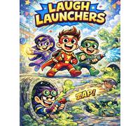 Laugh Launchers: The Gooey Sewer Showdown