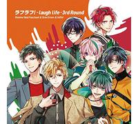 ラフラフ! -laugh life- 3rd Round