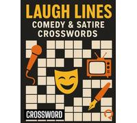Laugh Lines: Comedy & Satire Crosswords
