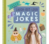 Laugh-out-loud Magic Jokes