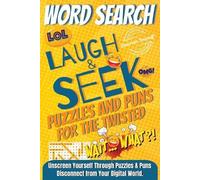 Laugh & Seek Word Search Puzzles and Puns for the Twisted (Tascabile)
