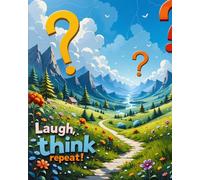 Laugh, Think, Repeat!: A Puzzle Party for Brilliant Kids