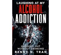 Laughing at My Alcohol Addiction: Hanging Out Without Drinking