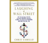 Chris Camillo Laughing at Wall Street (Tascabile)