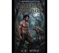 Laughing in the Dark: A Paranormal Romance Story