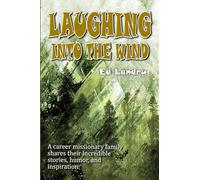 Laughing Into the Wind