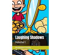 Laughing Shadows: Volume 1
