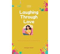 Laughing Through Love: Witty Tips and Sarcastic Advice for the Modern Dating Scene