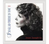 Laughlin, Jean - I'm Glad There Is You
