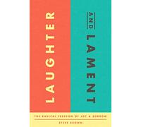 Stephen W Brown Laughter and Lament (Tascabile)