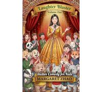 Laughter Blaster: Stellar Comedy for Kids: Volume 1